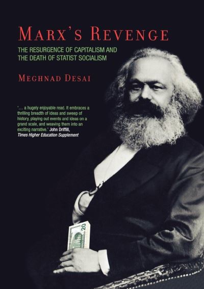 Cover for Meghnad Desai · Marx's Revenge: The Resurgence of Capitalism and the Death of Statist Socialism (Taschenbuch) (2004)