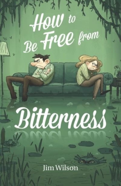 Cover for Heather Torosyan · How to Be Free from Bitterness (Paperback Book) (2020)