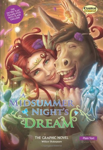 A Midsummer Night's Dream the Graphic Novel: Plain Text (Shakespeare Range) - William Shakespeare - Libros - Classical Comics - 9781907127298 - 6 de septiembre de 2011