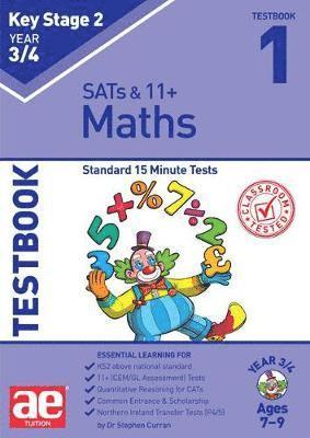 Cover for Dr Stephen C Curran · KS2 Maths Year 3/4 Testbook 1: Standard 15 Minute Tests (Paperback Book) (2018)