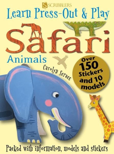 Cover for Carolyn Scrace · Learn, Press-Out &amp; Play Safari Animals - Learn, Press-Out &amp; Play (Taschenbuch) [Illustrated edition] (2018)