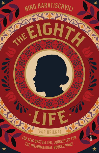 The Eighth Life: (for Brilka) The International Bestseller - Nino Haratischvili - Boeken - Scribe Publications - 9781913348298 - 12 november 2020