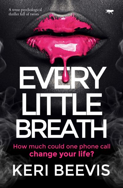 Cover for Keri Beevis · Every Little Breath (Paperback Book) (2021)