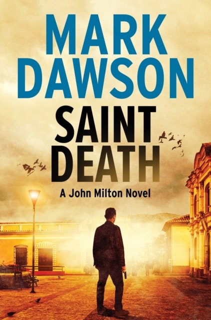 Cover for Mark Dawson · Saint Death (Paperback Book) (2023)