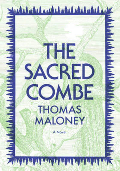 Cover for Thomas Maloney · The Sacred Combe (Inbunden Bok) [New edition] (2016)