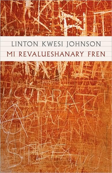 Cover for Linton Kwesi Johnson · Mi Revalueshanary Fren (DIV) [Pap / Com edition] (2006)