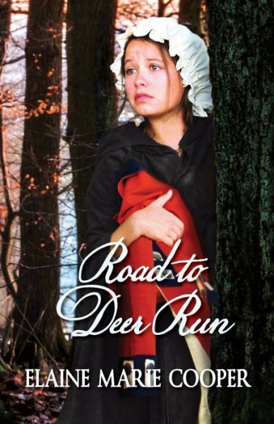 Cover for Elaine Marie Cooper · Road to Deer Run (Paperback Book) (2015)