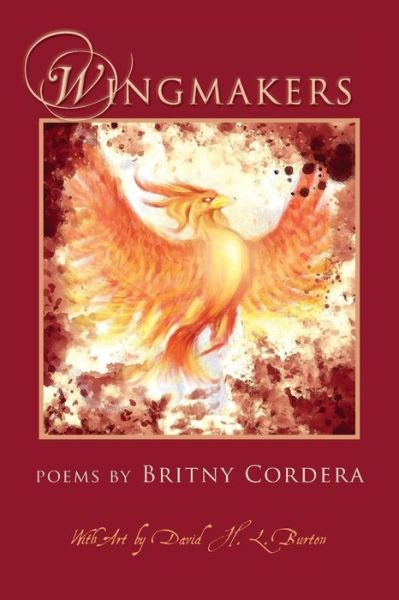 Wingmakers - Britny Cordera - Books - Pinyon Publishing - 9781936671298 - February 25, 2015