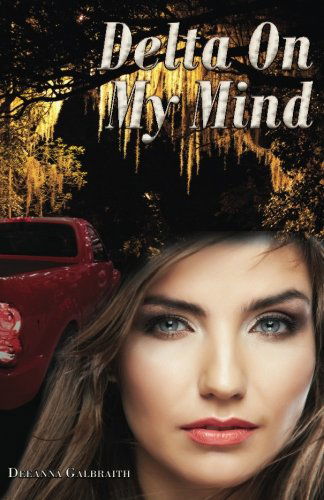 Cover for Deeanna Galbraith · Delta on My Mind (Paperback Book) (2013)