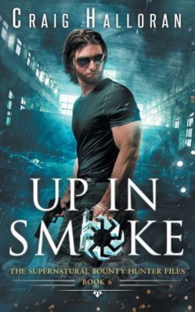 Cover for Craig Halloran · The Supernatural Bounty Hunter Files (Paperback Book) (2016)