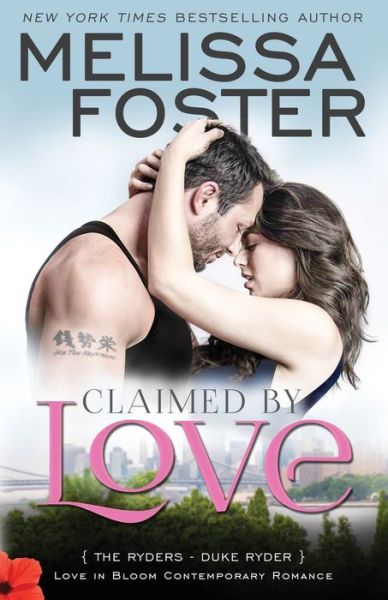 Cover for Melissa Foster · Claimed by Love (Love in Bloom: The Ryders): Duke Ryder - Love in Bloom: The Ryders (Paperback Book) (2016)