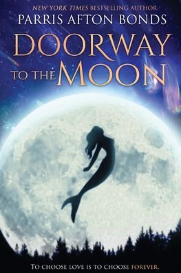 Cover for Parris Afton Bonds · Doorway to the Moon (Paperback Book) (2021)