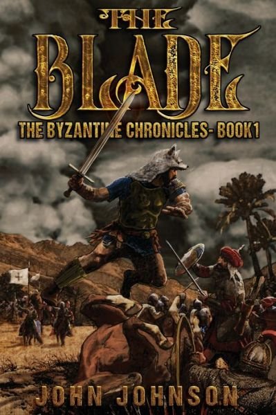 Cover for John Johnson · The Blade - The Byzantine Chronicles (Paperback Book) (2020)