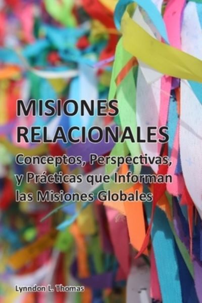 Cover for Lynndon Thomas · Misiones Relacionales (Paperback Book) (2021)