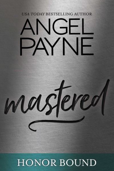 Cover for Angel Payne · Mastered (Buch) (2018)