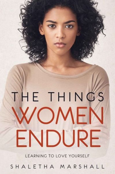 Cover for Shaletha Marshall · The Things Women Endure (Paperback Book) (2019)