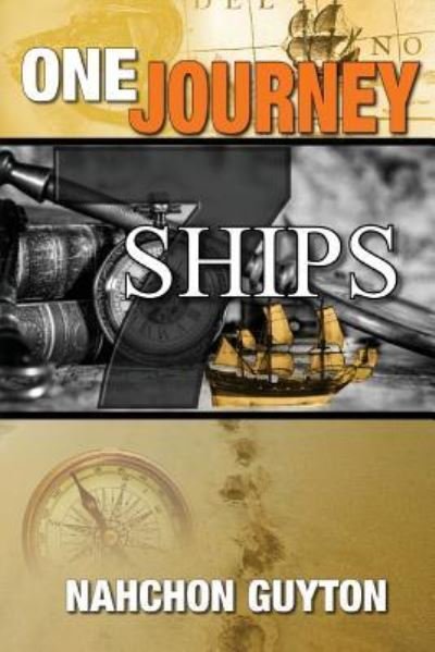 Cover for Nahchon D Guyton · One Journey 7 Ships (Paperback Bog) (2019)