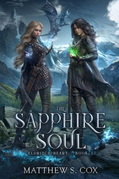 Cover for Matthew S Cox · The Sapphire Soul (Paperback Book) (2020)