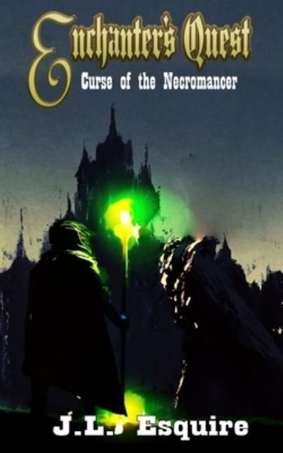 Cover for Jl Esquire · Enchanter's Quest (Bok) (2021)
