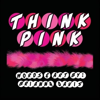 Cover for Brianna Davis · Think Pink (Book) (2023)