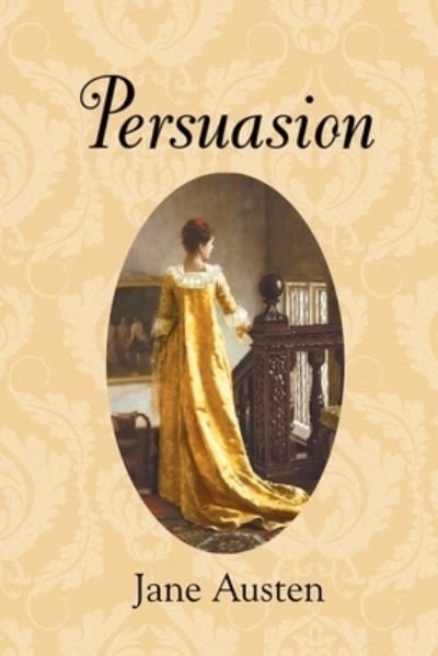 Cover for Jane Austen · Persuasion (Reader's Library Classics) (N/A) (2021)