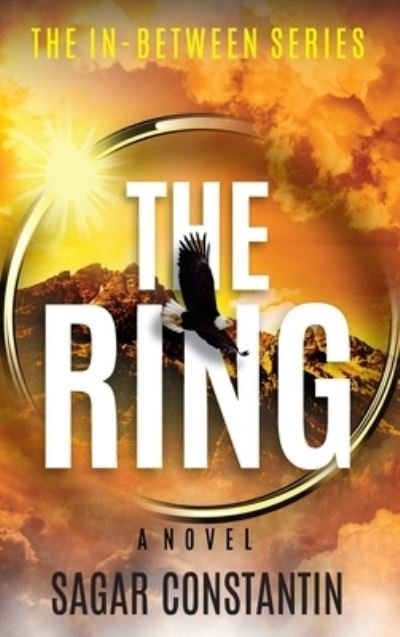 Cover for Sagar Constantin · The Ring - In-Between (Hardcover Book) (2022)
