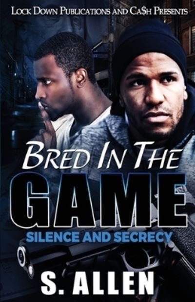 Cover for S Allen · Bred in the Game (Paperback Book) (2021)