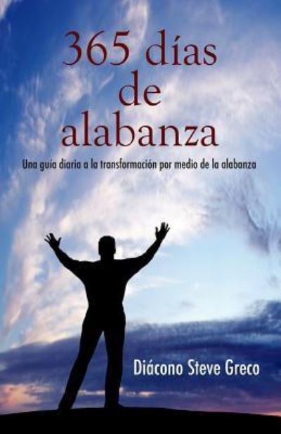 Cover for Diacono Steve Greco · 365 Dias de Alabnza (Paperback Book) (2016)