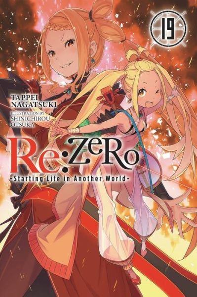 Cover for Tappei Nagatsuki · Re:ZERO -Starting Life in Another World-, Vol. 19 LN - RE ZERO SLIAW LIGHT NOVEL SC (Taschenbuch) (2022)