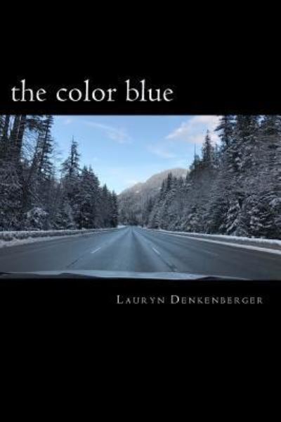 Cover for Lauryn Denkenberger · The color blue (Paperback Book) (2018)