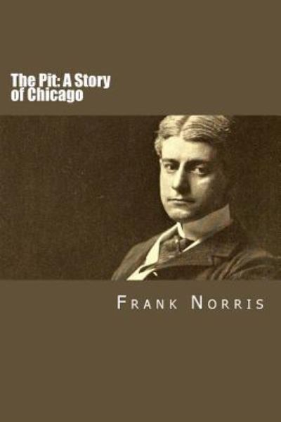 Cover for Frank Norris · The Pit (Paperback Book) (2017)