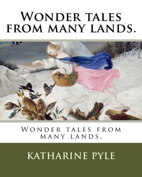 Cover for Katharine Pyle · Wonder tales from many lands. (Paperback Book) (2018)