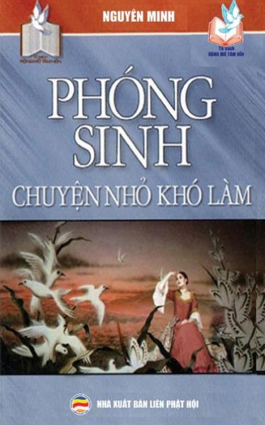 Phong sinh - Chuy?n nh? kho lam - Nguyên Minh - Böcker - United Buddhist Foundation - 9781986803298 - 24 mars 2018