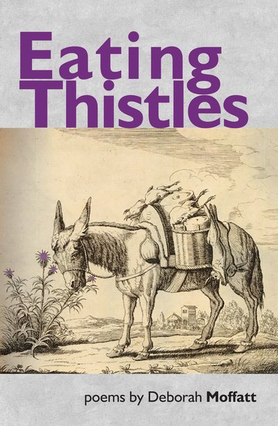 Cover for Deborah Moffatt · Eating Thistles (Paperback Book) (2019)