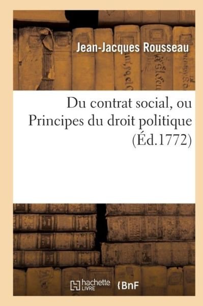 Cover for Jean-Jacques Rousseau · Du contrat social, ou Principes du droit politique (Paperback Book) (2013)