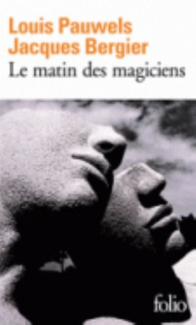 Louis Pauwels · Le matin des magiciens (Paperback Bog) (2000)
