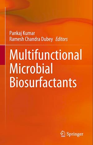 Cover for Pankaj Kumar · Multifunctional Microbial Biosurfactants (Hardcover Book) [2023 edition] (2023)