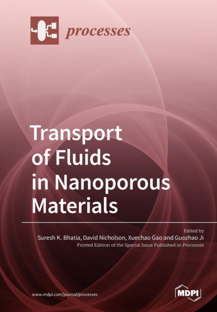 Cover for Suresh K Bhatia · Transport of Fluids in Nanoporous Materials (Pocketbok) (2019)