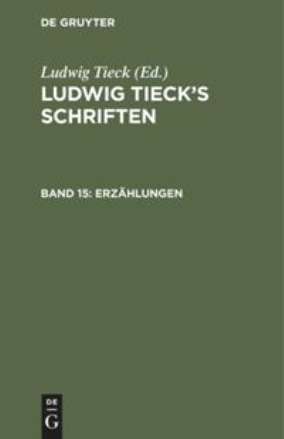 Cover for Ludwig Tieck · Erzhlungen (N/A) (1901)