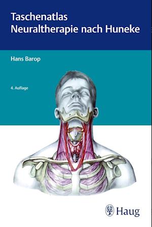 Cover for Hans Barop · Taschenatlas der Neuraltherapie nach Huneke (Paperback Book) (2017)