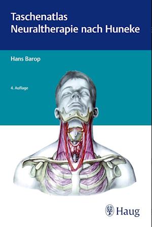 Taschenatlas der Neuraltherapie nach Huneke - Hans Barop - Books - Georg Thieme Verlag - 9783132417298 - May 10, 2017