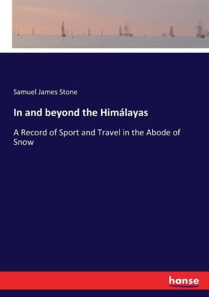 Cover for Stone · In and beyond the Himálayas (Book) (2017)