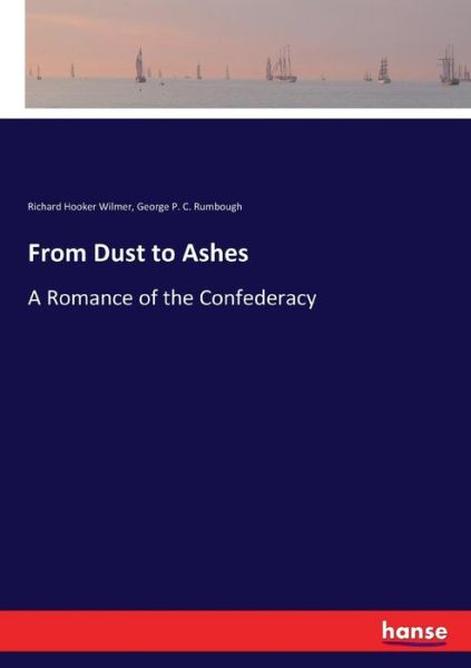 From Dust to Ashes - Wilmer - Libros -  - 9783337348298 - 18 de octubre de 2017