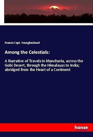 Among the Celestials: - Younghusband - Andere -  - 9783348027298 - 