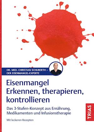 Cover for Christian Schuberth · Eisenmangel - Erkennen, therapieren, kontrollieren (Book) (2025)
