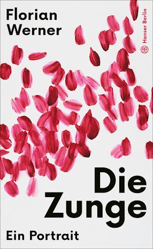 Cover for Florian Werner · Die Zunge (Book)