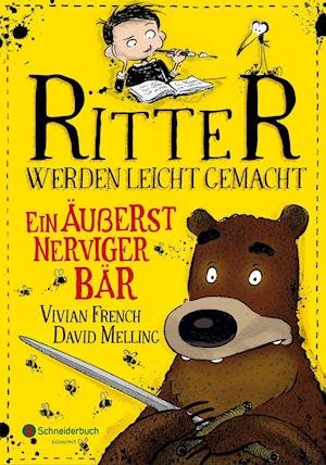 Cover for Vivian French · Ritter werden leicht gemacht - Ein äußerst nerviger Bär (Gebundenes Buch) (2020)
