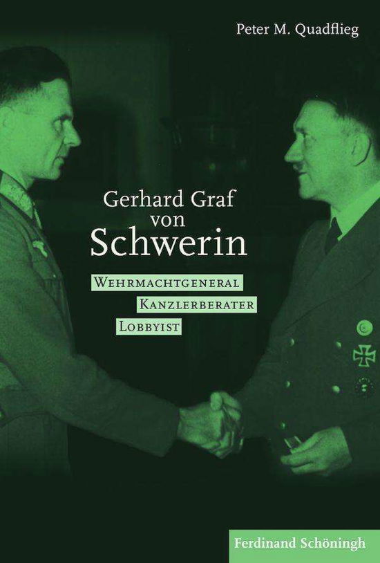 Cover for Quadflieg · Gerhard Graf von Schwerin (Bog) (2015)