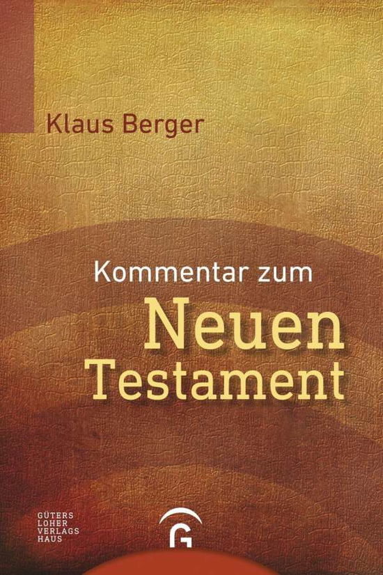 Kommentar zum Neuen Testament - Berger - Books -  - 9783579081298 - 