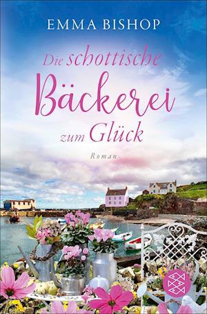 Emma Bishop · Die schottische Bäckerei zum Glück (Bog) (2024)